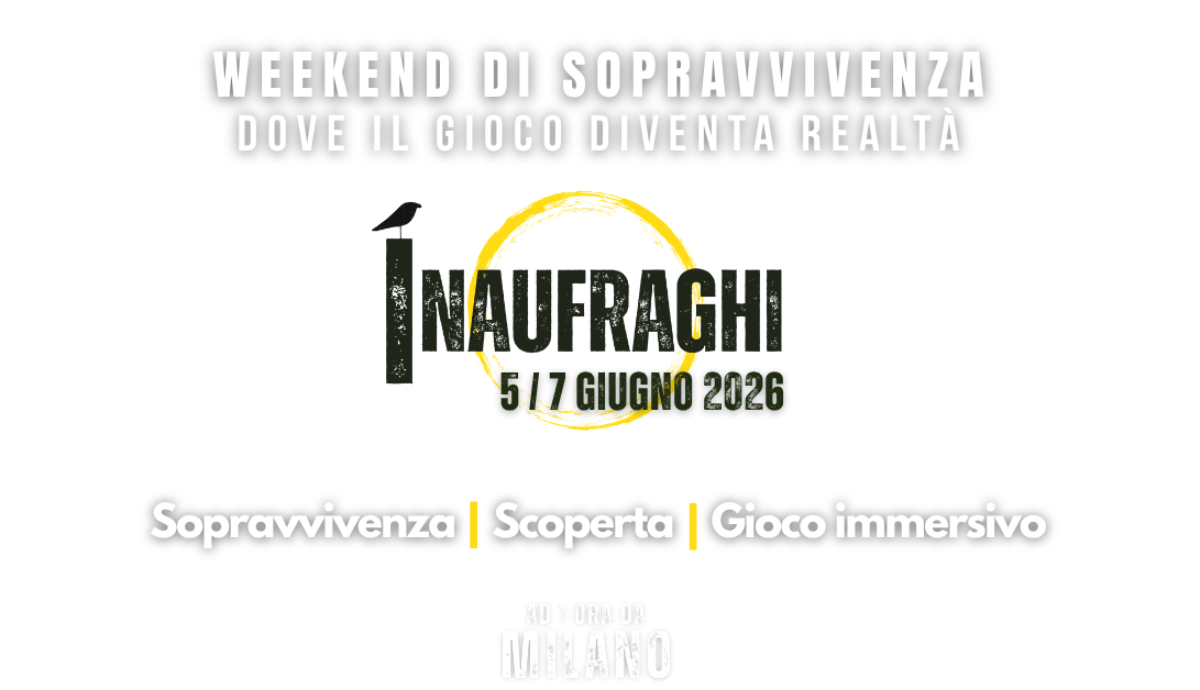 I Naufraghi 5-7 giugno 2026